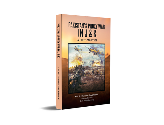 Pakistan’s Proxy War In J & K: A Post- Mortem
