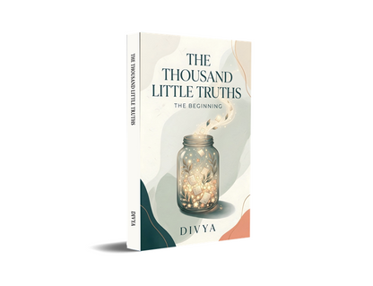 The Thousand Little Truths -The Beginning