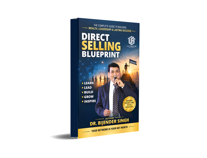 Direct Selling Blueprint : The Complete Guide to Building Wealth, Leadership & Lasting Success