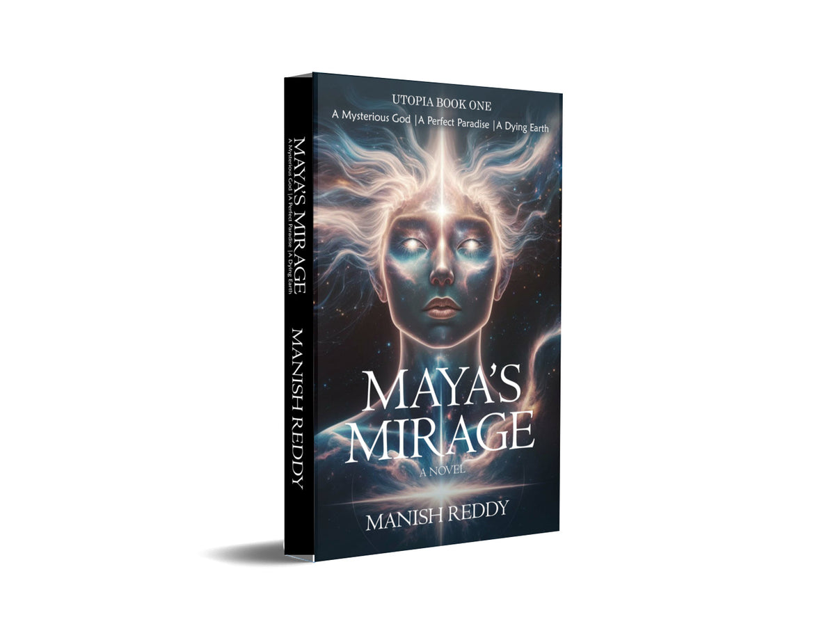 MAYA’S MIRAGE : UTOPIA BOOK 1