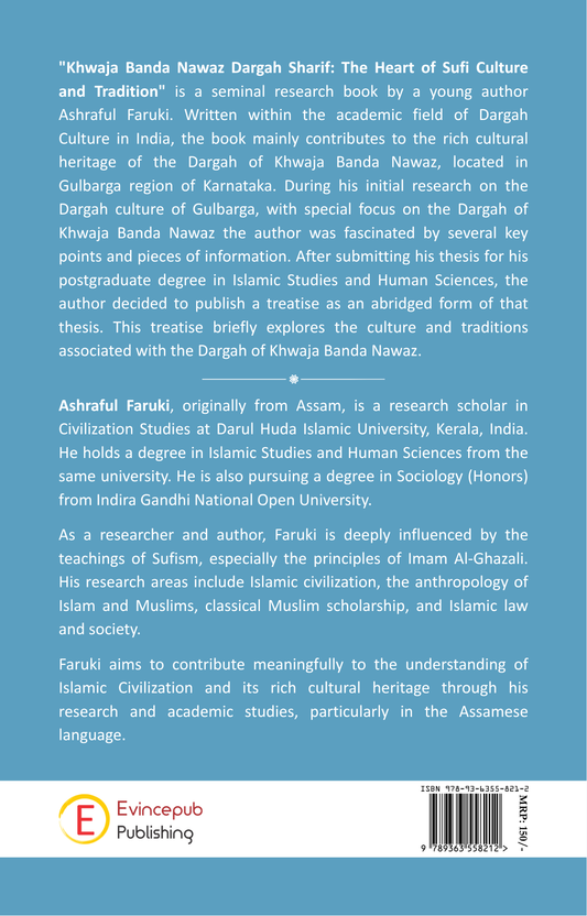 KHWAJA BANDA NAWAZ DARGAH SHARIF - THE HEART OF SUFI CULTURE AND TRADITION