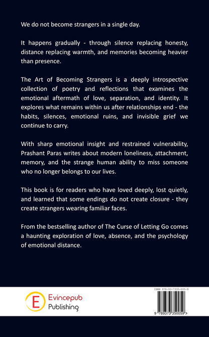 The Art Of Becoming Strangers - Some People Leave Quietly But Their Absence Echoes Forever