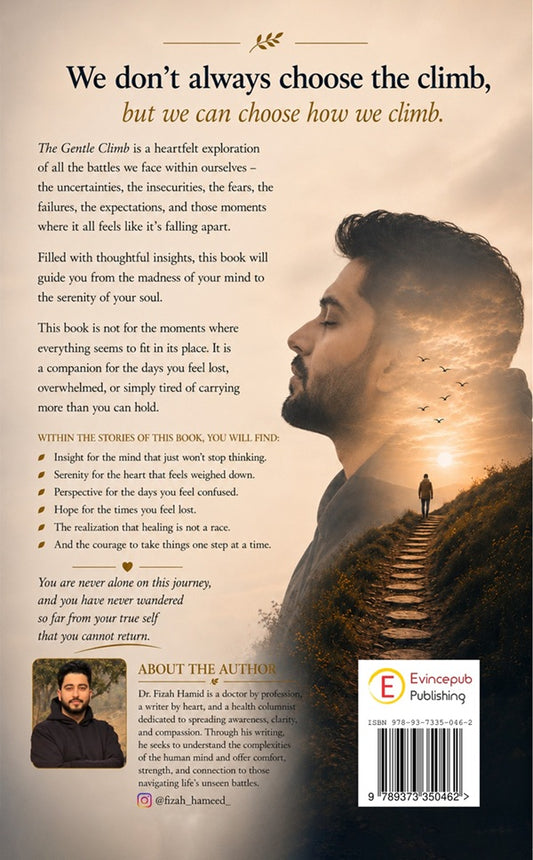 The Gentle Climb - A Journey Through Uncertainty, Rumination and Inner Peace