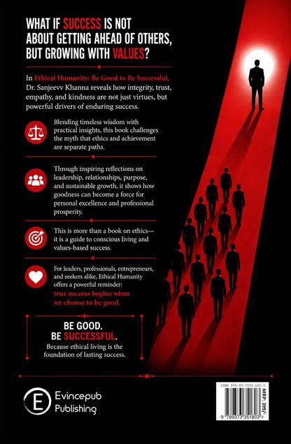 Ethical Humanity : Be Good To Be Successfull