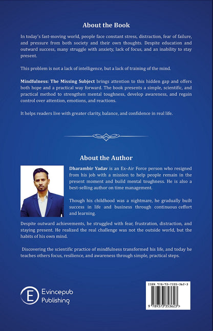 Mindfulness: The Missing Subject - What Schools Don’t Teach - A Scientific guide to Mental Toughness for Real-Life Problems