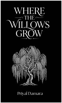 Where the Willows Grow