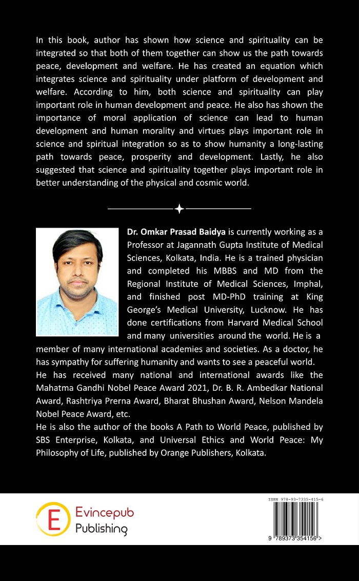 Science, Spirituality And Development - A Scientiffic and Philosophical Exploration