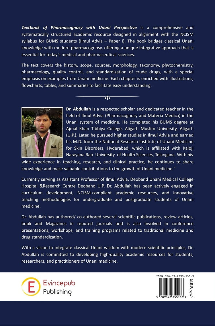 Textbook of Pharmacognosy with Unani Perspective - An NCISM-Oriented Approach to Materia Medica and Herbal Drug Technology
