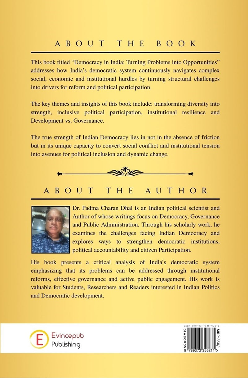 Democracy In India : Turning Problems into Opportunities