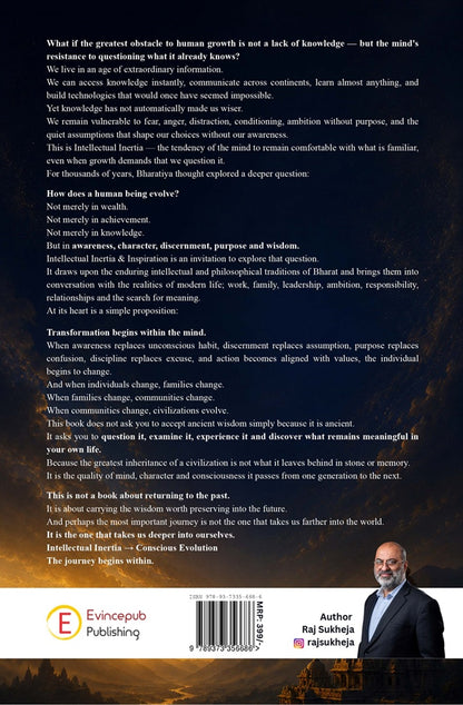 Intellectual Inertia & Inspiration - A Bharatiya Blueprint for Conscious Evolution
