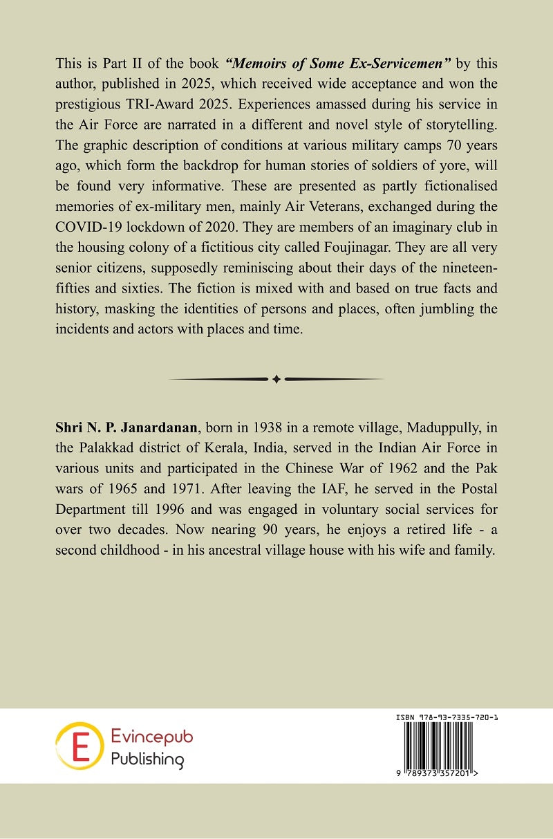 Memoirs of Some Ex-Servicemen - PART II