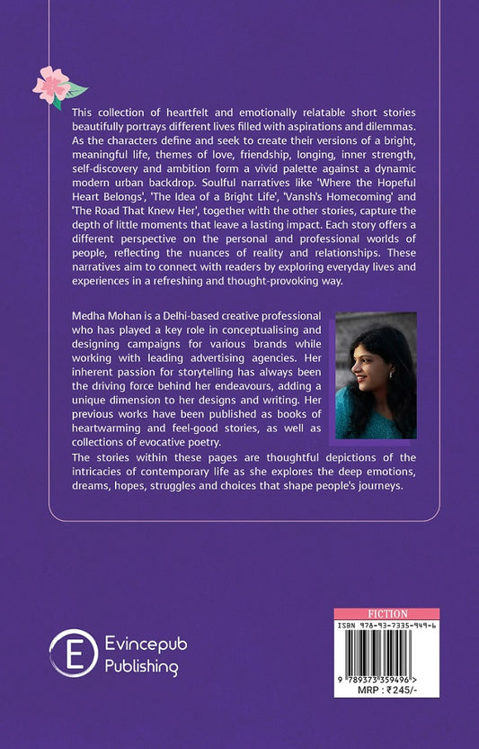 The Idea of a Bright Life - Stories of Hope, Love and Dreams