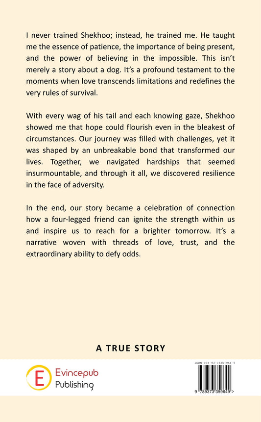 The Dog Who Came Back to Life - Shekhoo Lives On: Lessons for Tomorrow