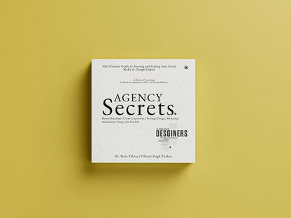 Agency Secrets: The Ultimate Guide to Starting and Scaling Your Social Media & Design Empire