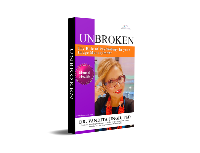 Unbroken - The Role of Psychology in your Image Management